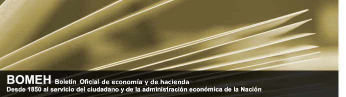 BOMEH | Boletín Oficial de economía y de hacienda. Desde 1850 al servicio del ciudadano y de la administración económica de la nación